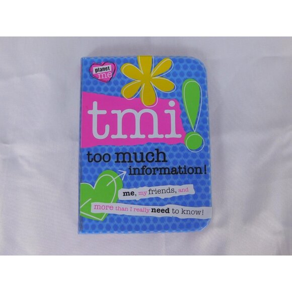 TMI Too Much Information Book T Bugbird Annie Simpson Teen Friends Fun Hardcover - Picture 1 of 5